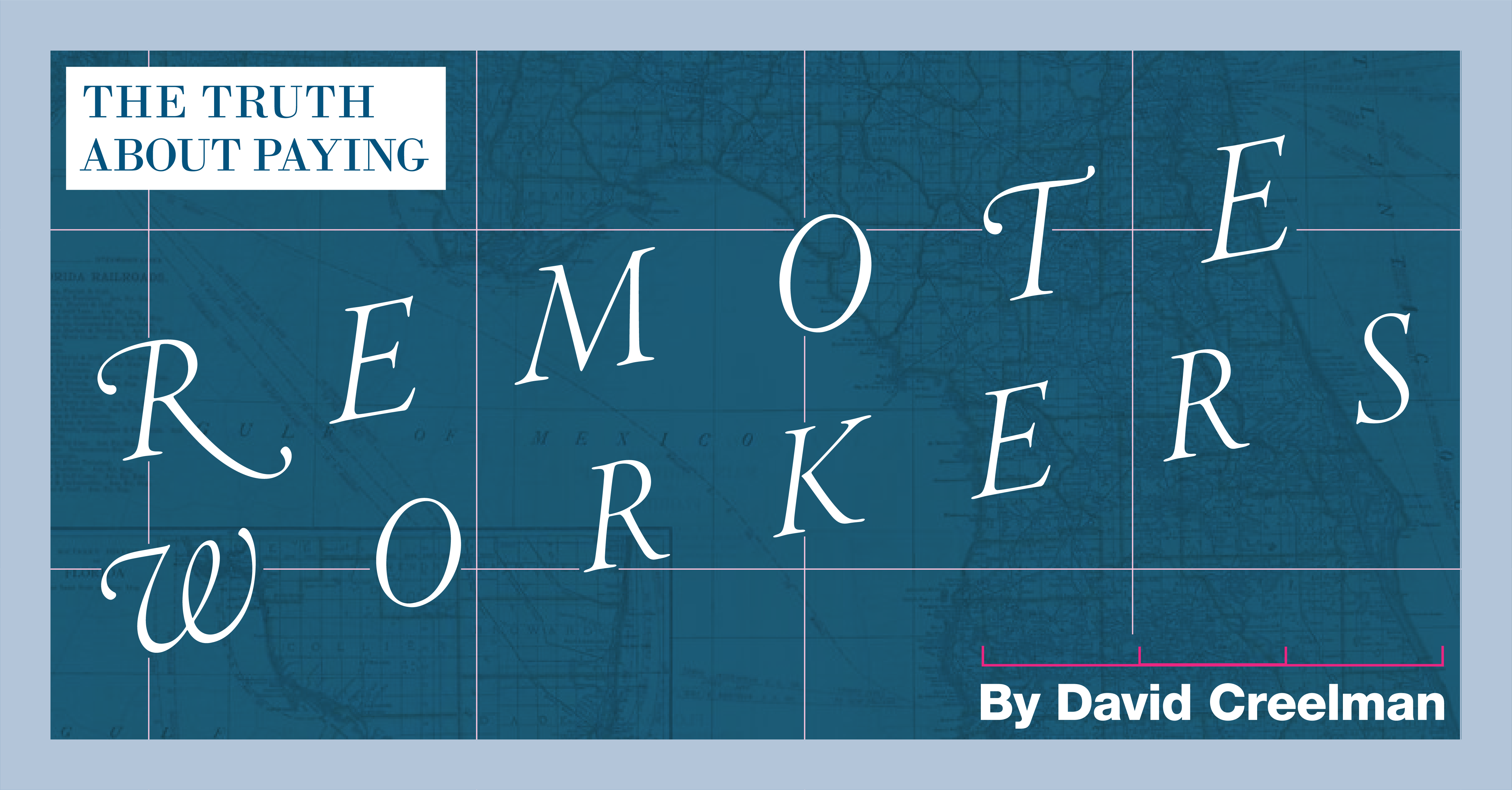 The Truth About Paying Remote Workers Title Card