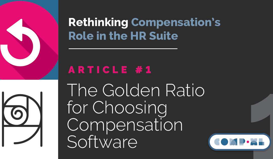 The Golden Ratio for Choosing Compensation Software
